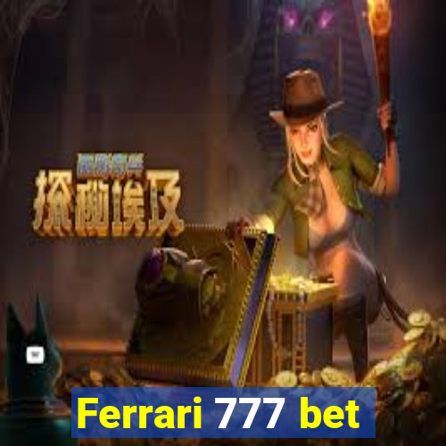 Ferrari 777 bet